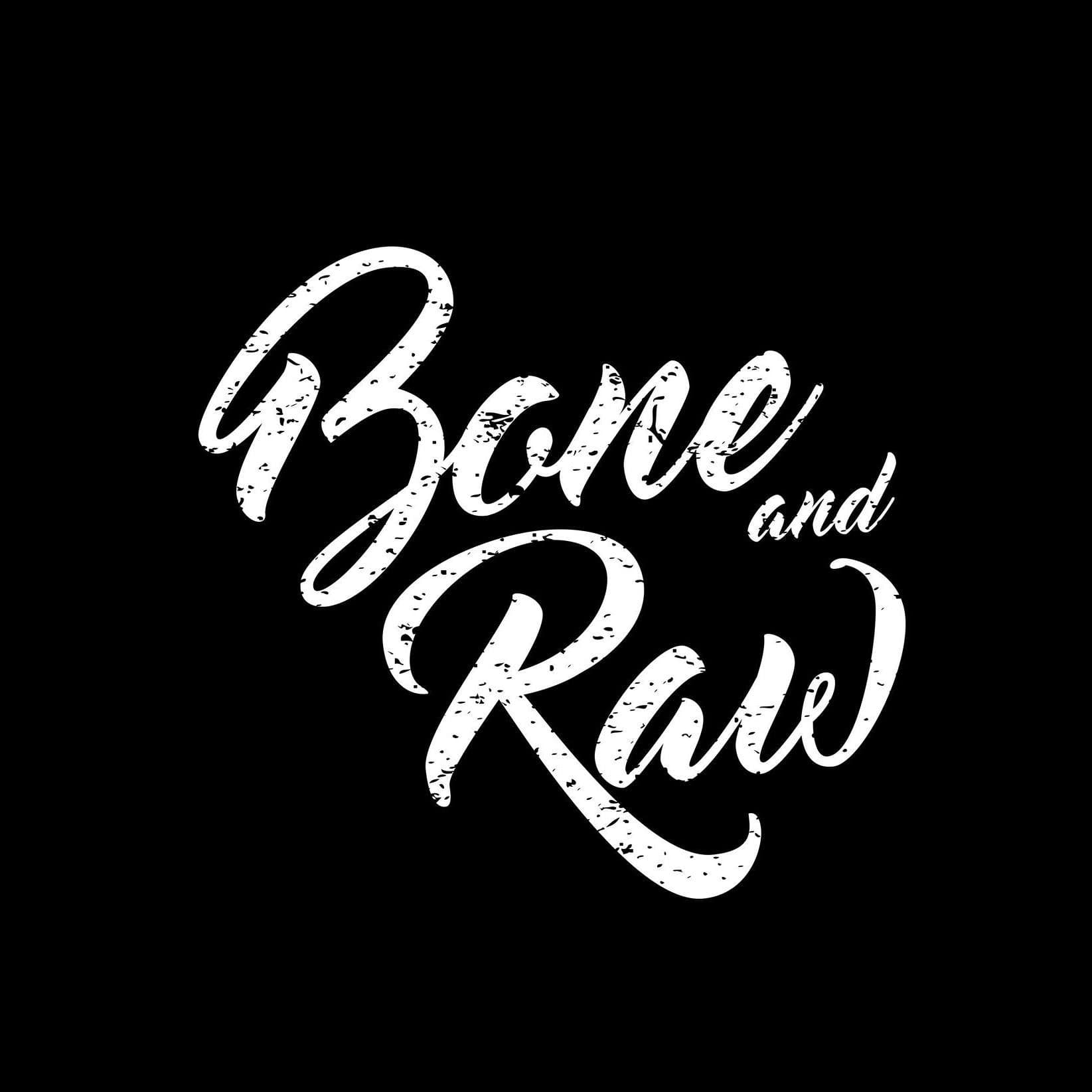 BONE AND RAW - At Bath
